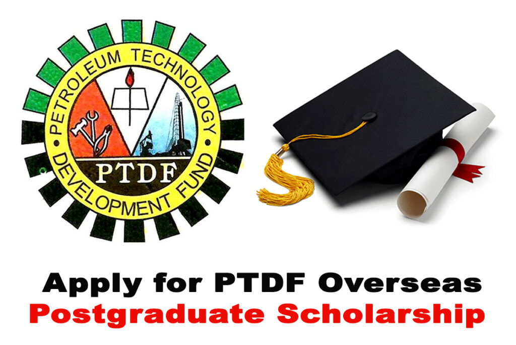 Apply for 2020 PTDF Overseas Postgraduate Scholarship