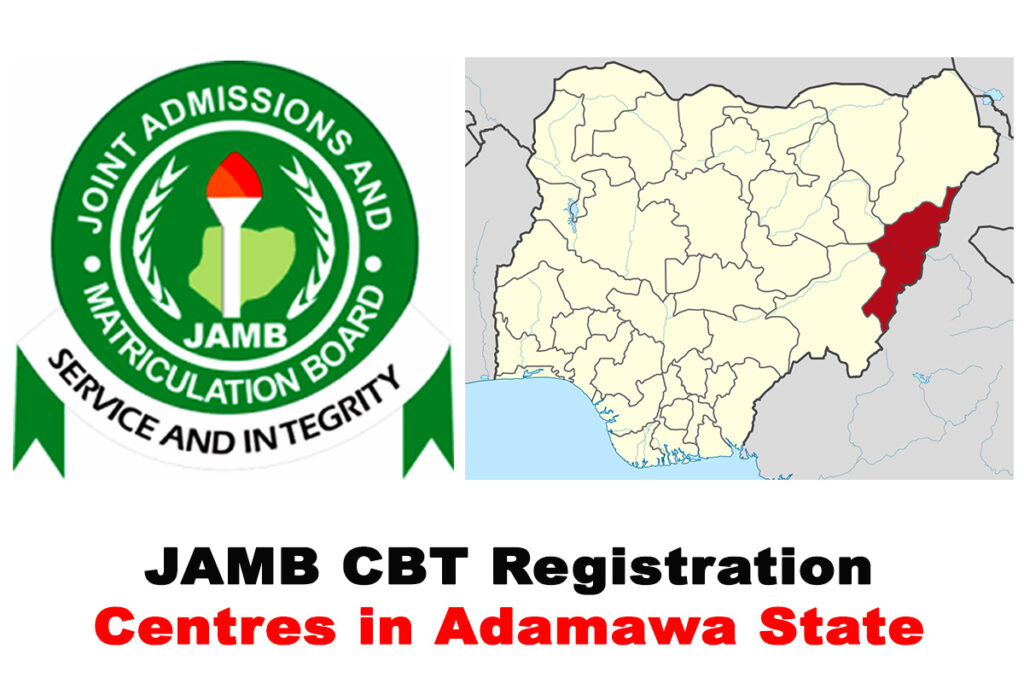 JAMB CBT & Registration Centres in Adamawa State 2022