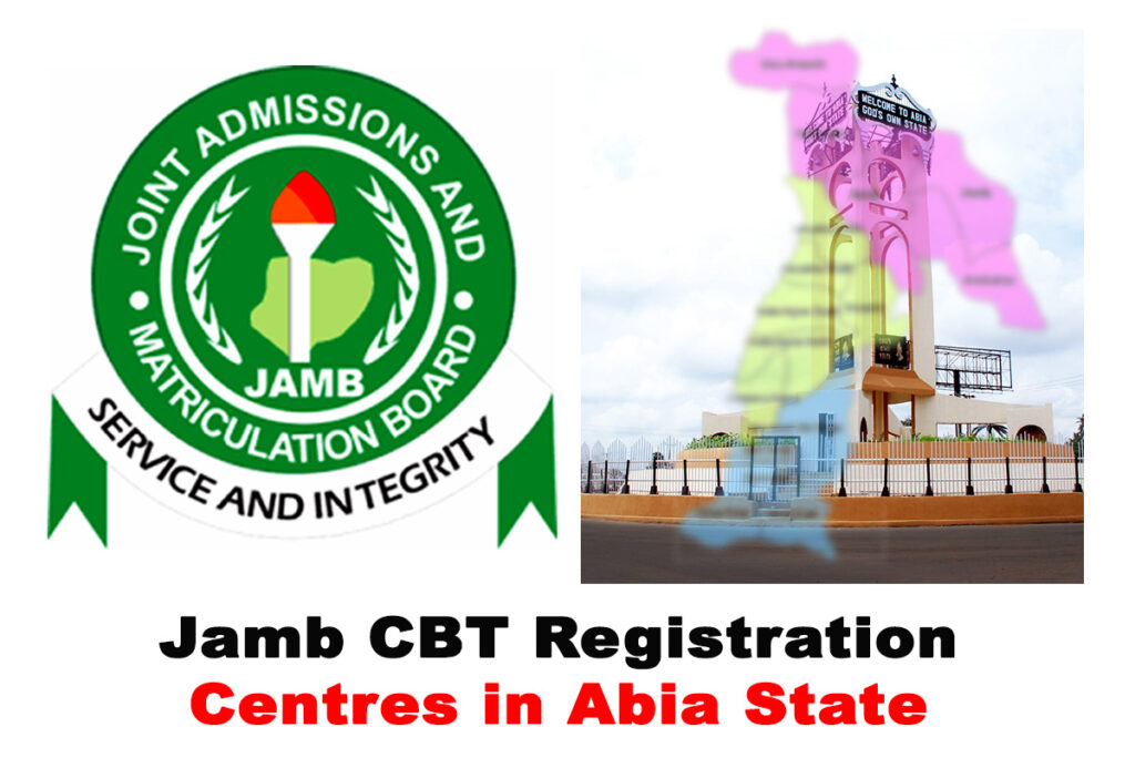 JAMB CBT & Registration Centres in Abia State 2022