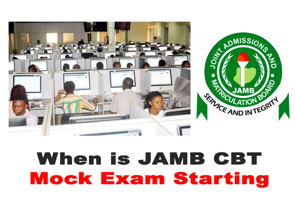 When is the 2022 JAMB CBT Mock Exam Starting