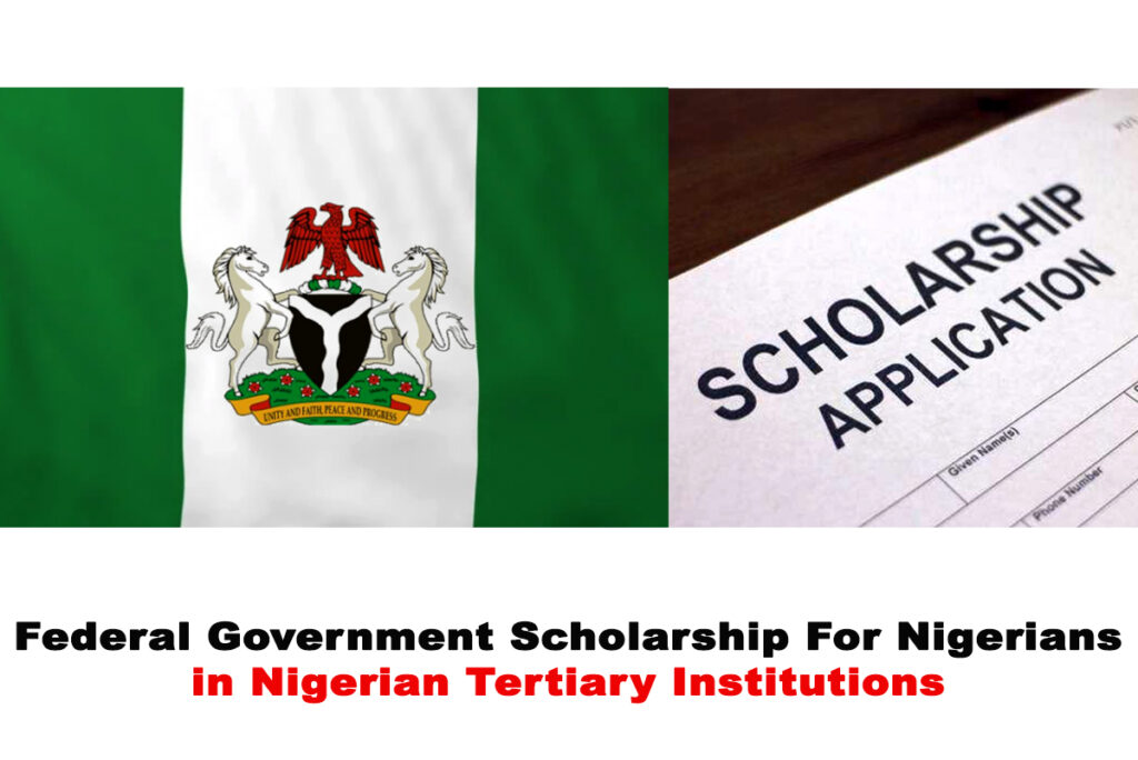 2020/2021 Federal Government Scholarship for Nigerians in Nigerian Tertiary Institutions