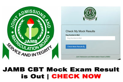Is the JAMB 2022 CBT Mock Exam Result? Check Now