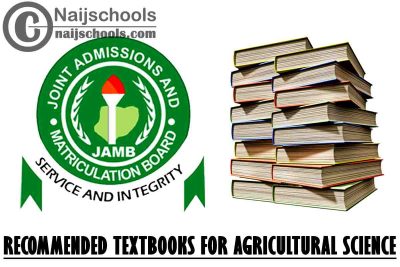 JAMB Recommended Textbooks for Agricultural Science 2023 CBT Exam