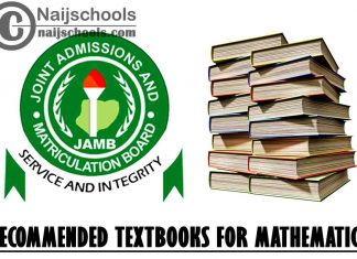 JAMB Recommended Textbooks for Mathematics 2024/2025 UTME