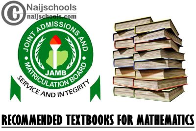 JAMB Recommended Textbooks for Mathematics 2024/2025 UTME