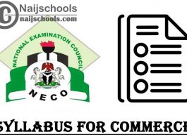 NECO Syllabus for Commerce 2023/2024 SSCE & GCE | DOWNLOAD & CHECK NOW
