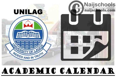 UNILAG Academic Calendar for 2023/24 Session 1st/2nd Semester