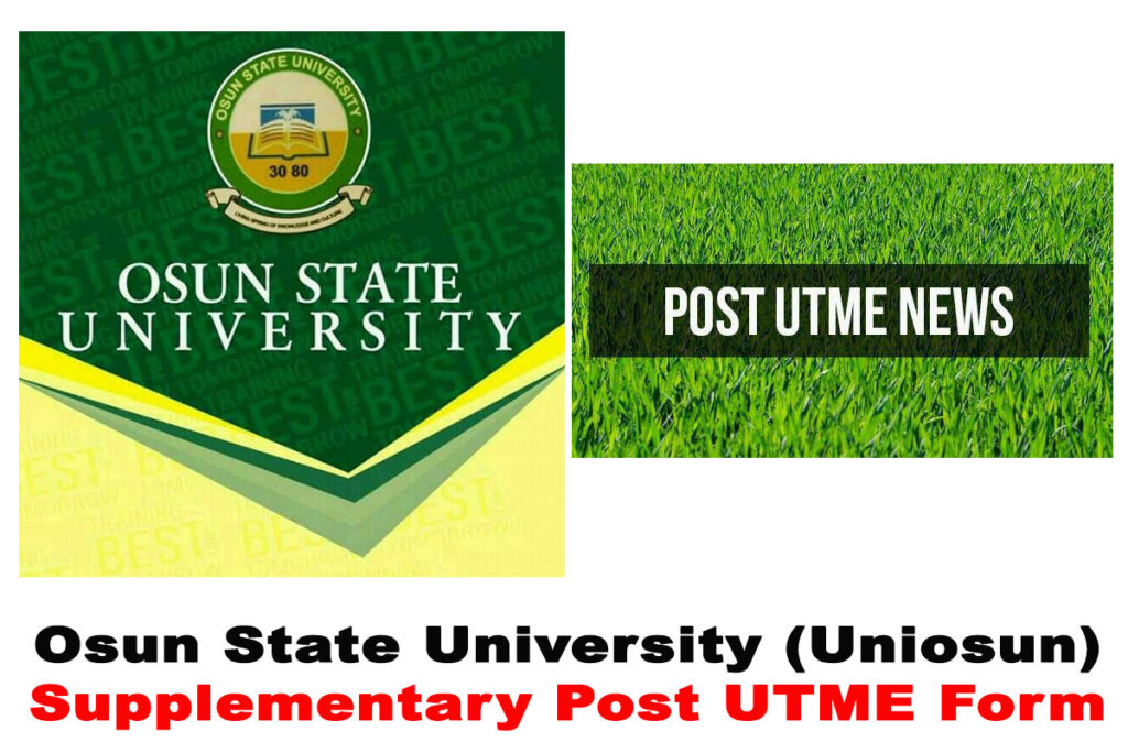 Osun State University (Uniosun) Supplementary Post UTME Form for 2019/2020 Academic Session | APPLY NOW