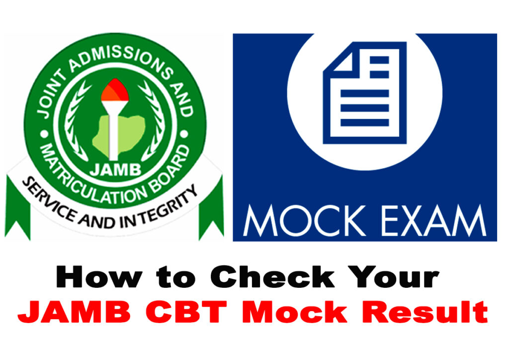 How to Check Your JAMB 2022 CBT Mock Exam Result