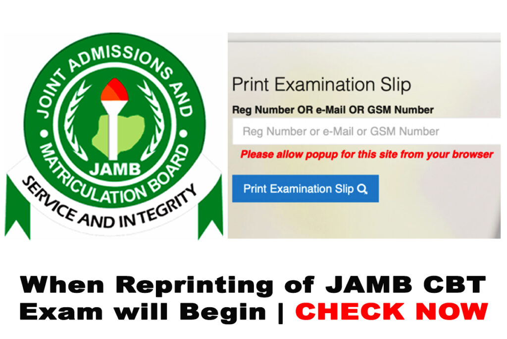 When reprinting of JAMB 2022 CBT Exam Slip will Begin