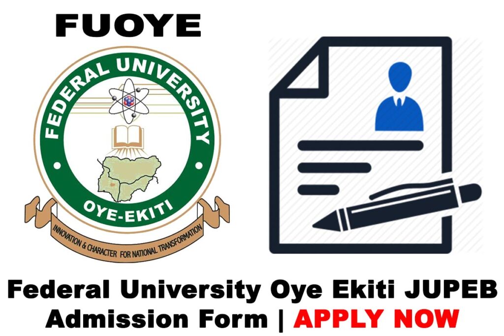 Federal University Oye Ekiti (FUOYE) JUPEB Admission Form for 2021/2022 Academic Session | APPLY NOW