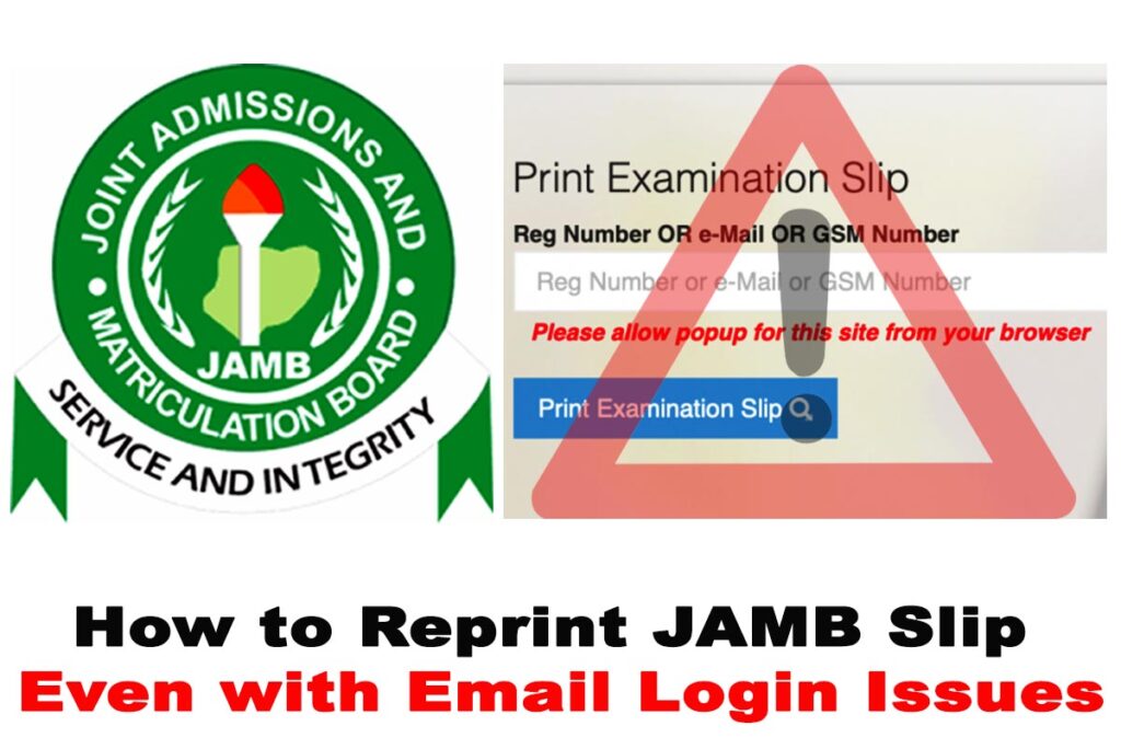 How to Reprint Your 2022 JAMB Slip with Email Login Issues