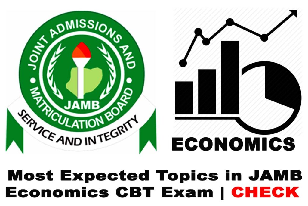Most Expected Topics in JAMB Economics 2023 Exam