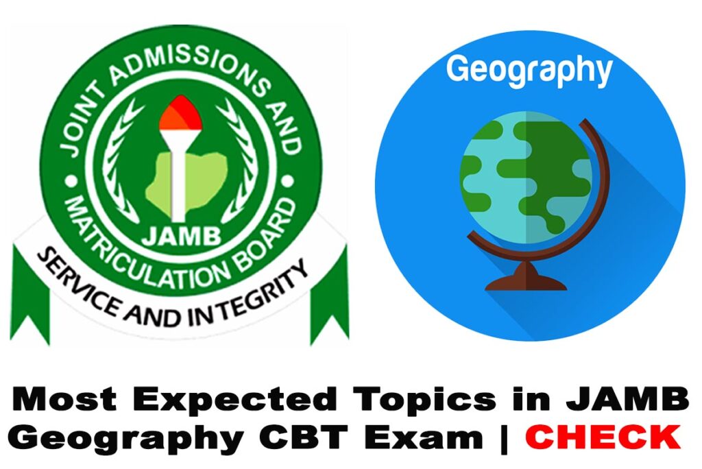 Most Expected Topics in JAMB Geography 2023 Exam