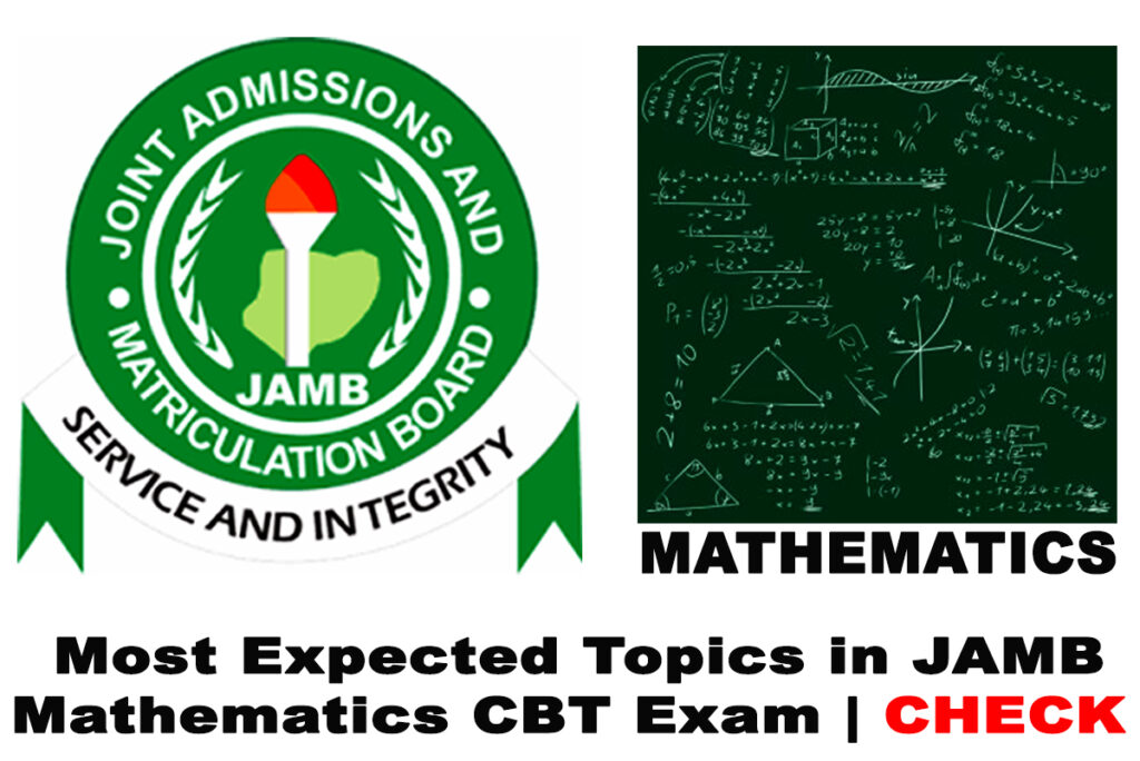 Most Expected Topics in 2023 JAMB Mathematics CBT Exam | CHECK NOW