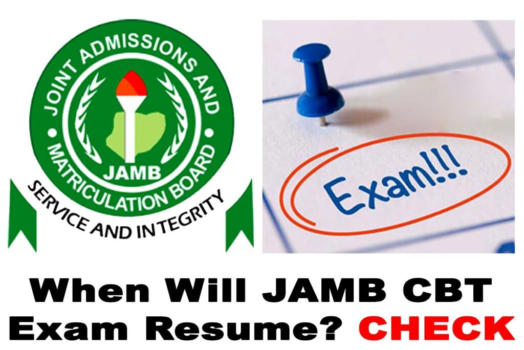 When Will JAMB 2022 CBT Exam Resume: Check Now