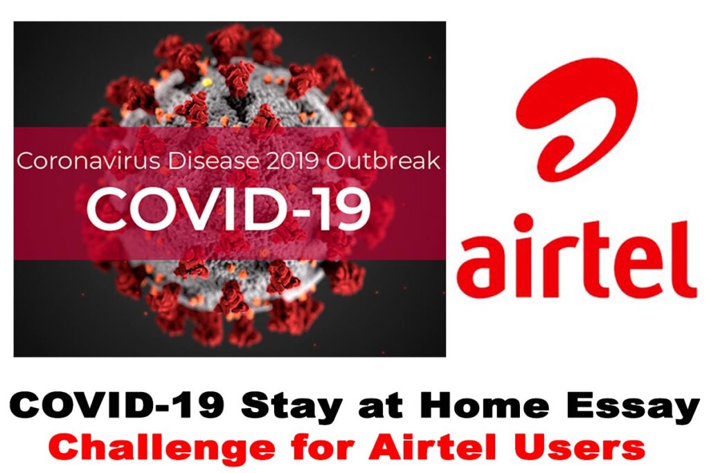 COVID-19 Stay at Home Essay Challenge for Airtel Users 2020 | REGISTER NOW