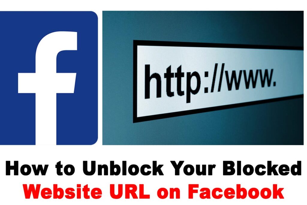 How to Unblock Your Blocked Website URL on Facebook