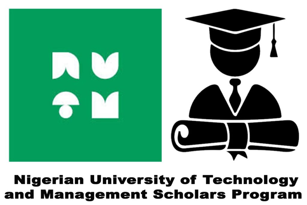 Nigerian University Technology and Management (NUTM) Scholars Program 2020 | APPLY NOW