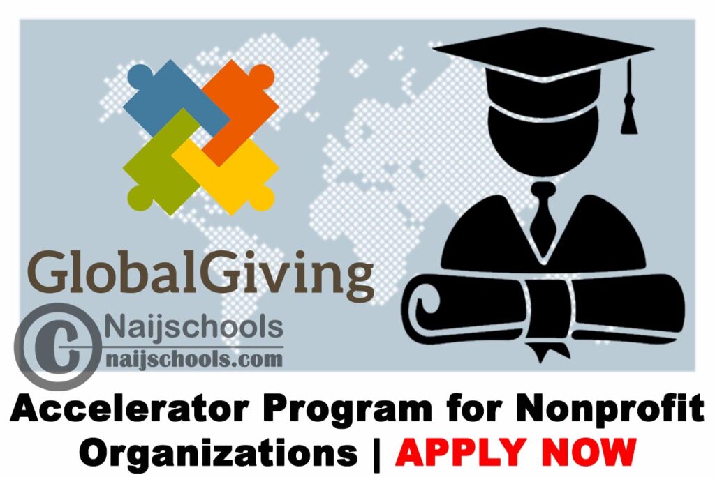 GlobalGiving Accelerator Program for Nonprofit Organizations 2020 | APPLY NOW