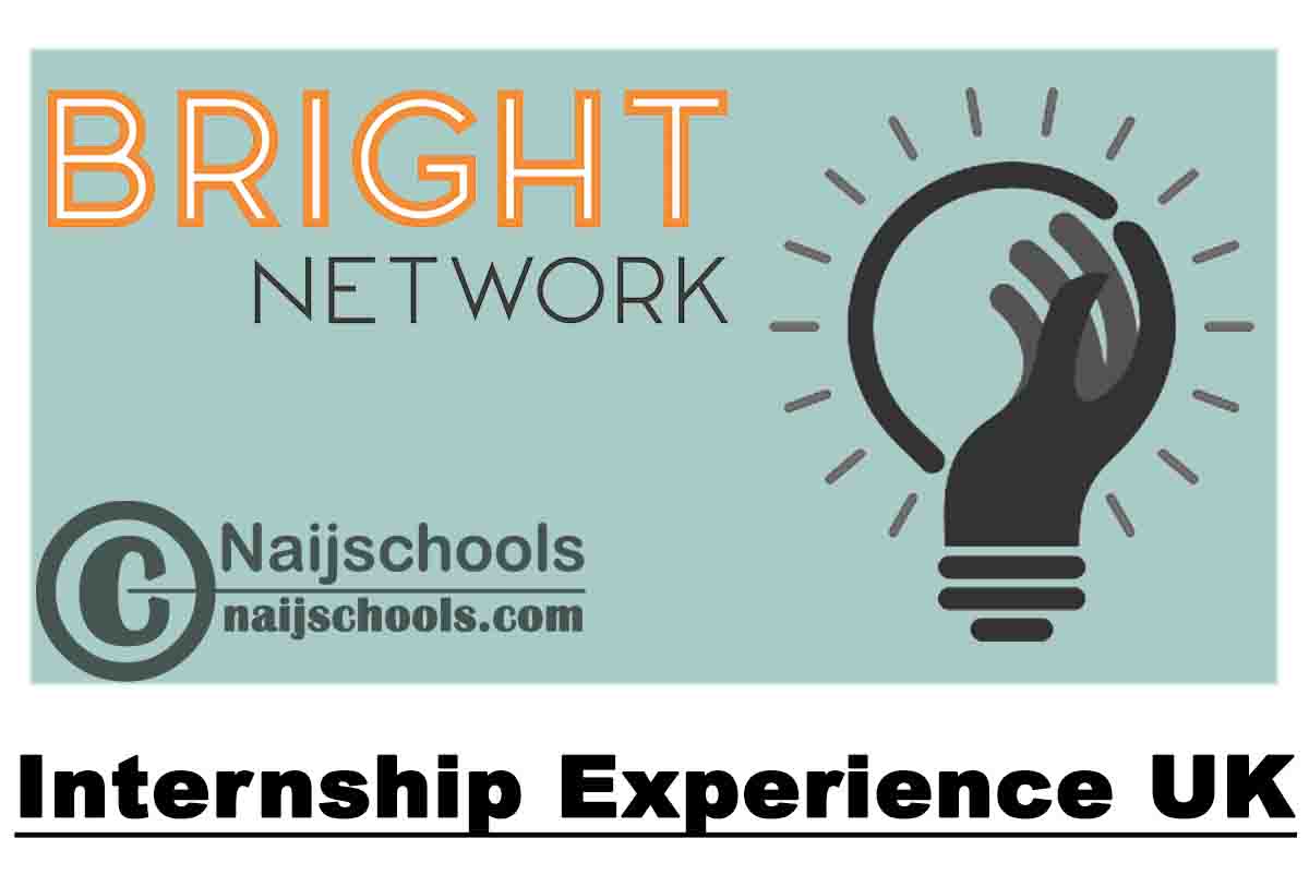 Bright Network Internship Experience UK 2020 for Students and Graduates | APPLY NOW
