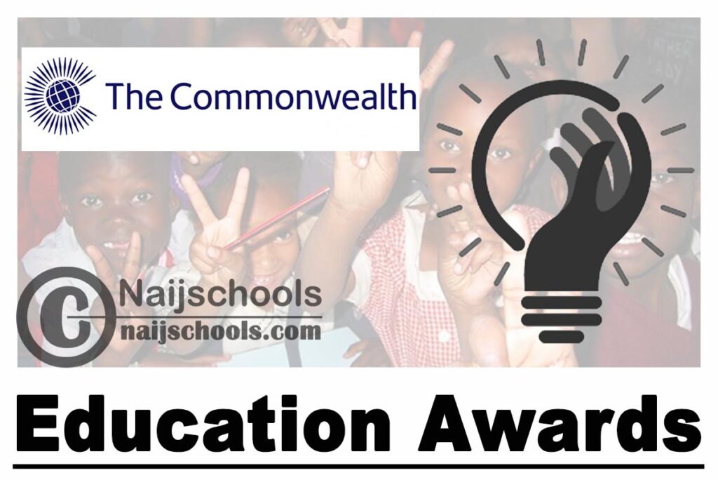 Commonwealth Education Awards for Good Practice 2021 (Get Sponsorship to Attend the 21st CCEM in Kenya) | APPLY NOW