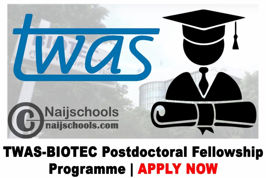 TWAS-BIOTEC Postdoctoral Fellowship Programme 2020 | APPLY NOW
