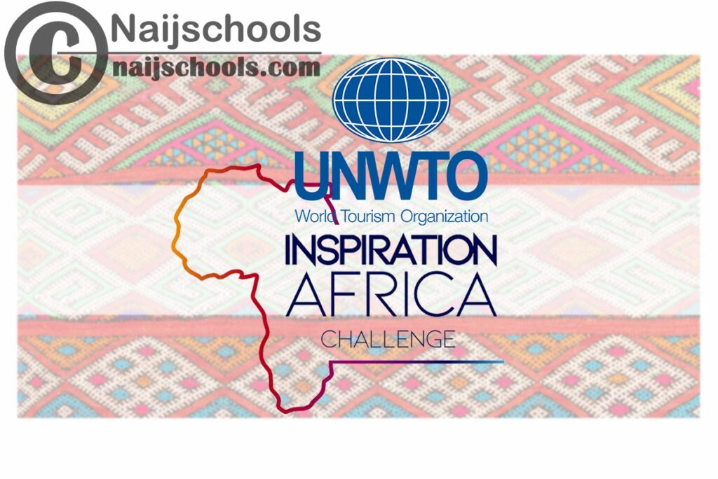 World Tourism Organization (UNWTO) Inspiration Africa Branding Challenge 2020 | APPLY NOW