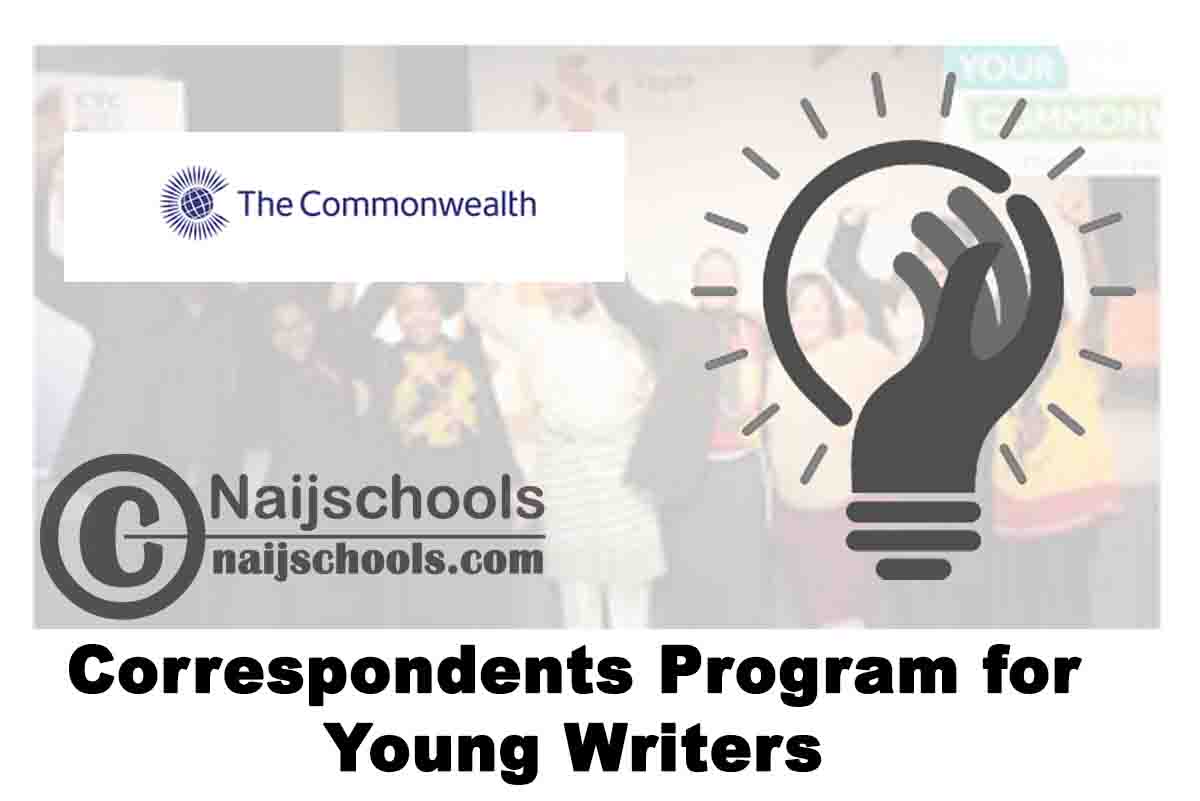 Commonwealth Correspondents Program 2020 for Young Writers | APPLY NOW