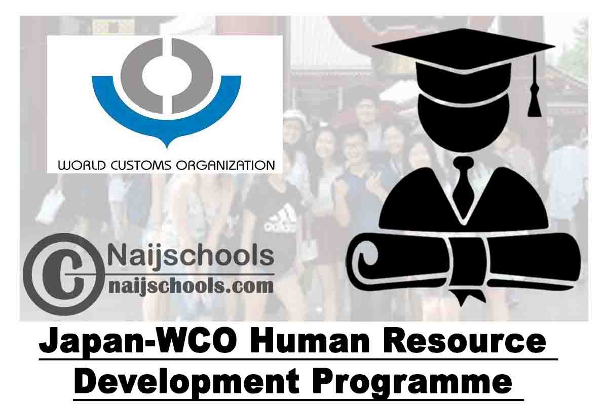 Japan-WCO Human Resource Development Programme 2020/2021 for Masters Study in Japan (Funded) | APPLY NOW
