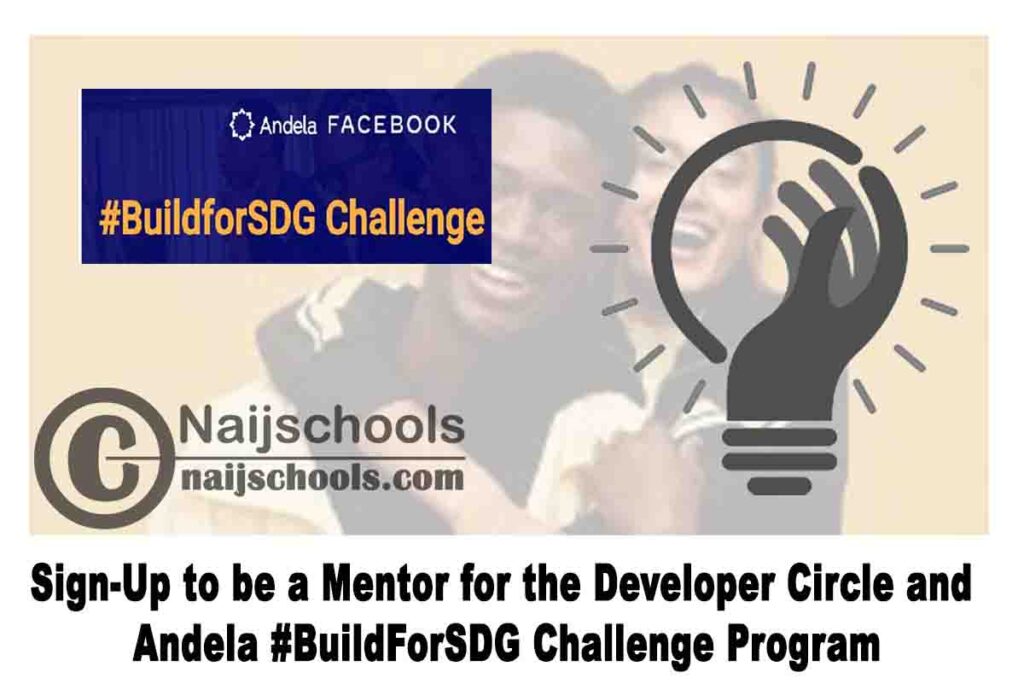 Sign-Up to be a Mentor for the Developer Circle and Andela #BuildForSDG Challenge Program 2020 | APPLY NOW