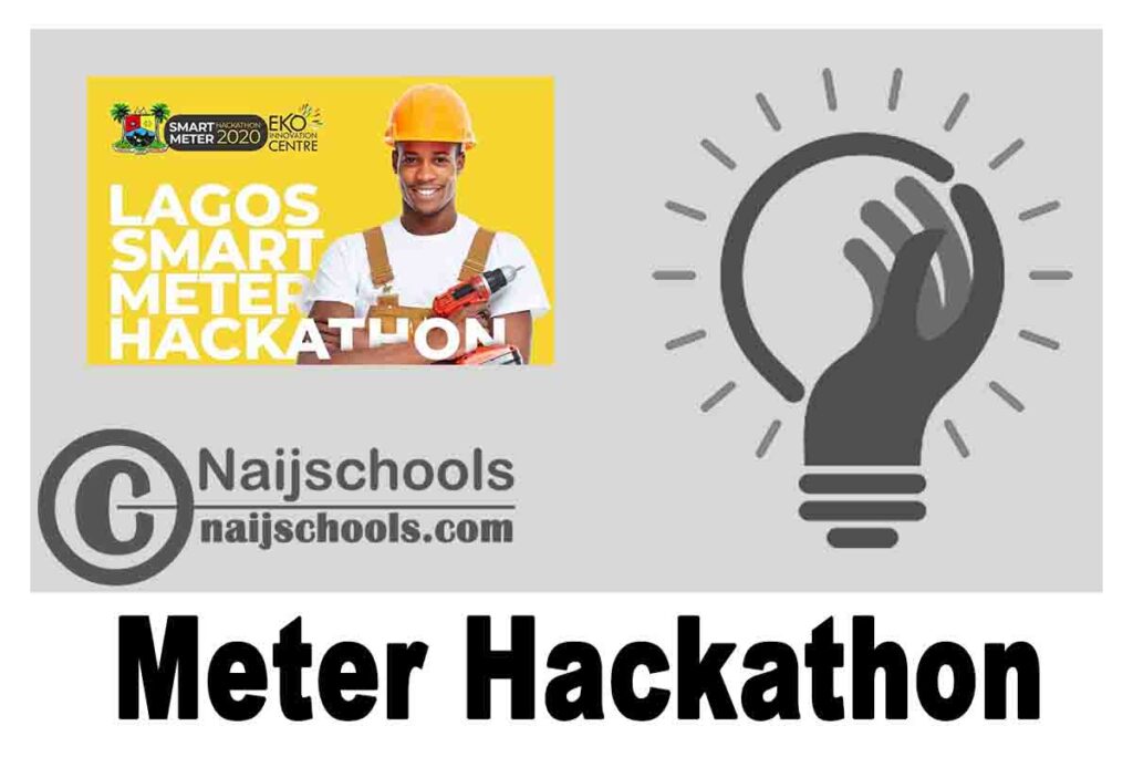 Lagos Smart Meter Hackathon 2020 (N7Million Prize) | APPLY NOW