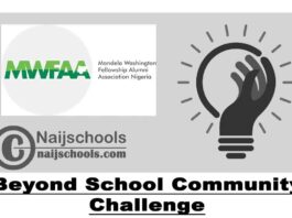 MWFAAN Beyond School Community Challenge 2020 for Nigerian Secondary School Students (up to N1 million in cash prize) | APPLY NOW