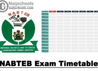 NABTEB May/June Exam Timetable 2020 (NBC/NTC Examinations) | CHECK NOW