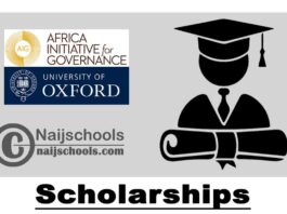 Africa Initiative for Governance (AIG) Scholarships at the University of Oxford 2021/2022 (Fully Funded) | APPLY NOW