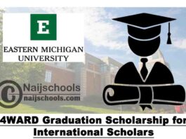 Eastern Michigan University 4WARD Graduation Scholarship for International Scholars 2020 (up to $10,700) | APPLY NOW