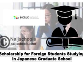 Honjo International Scholarship Foundation Scholarship for Foreign Students Studying in Japanese Graduate School 2021 | APPLY NOW