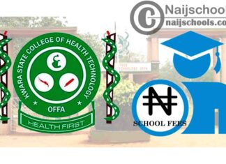 Kwara State College of Health Technology Offa School Fees for 2020/2021 Academic Session | CHECK NOW