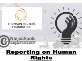Thomson Reuters Foundation Reporting on Human Rights 2020 for Journalist in Africa | APPLY NOW