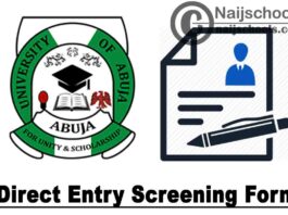 University of Abuja (UNIABUJA) Direct Entry Screening Form for 2021/2022 Academic Session | APPLY NOW