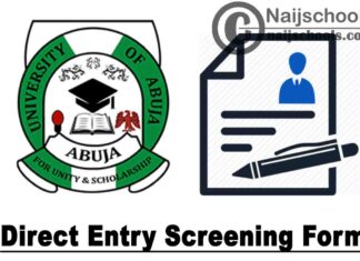 University of Abuja (UNIABUJA) Direct Entry Screening Form for 2021/2022 Academic Session | APPLY NOW