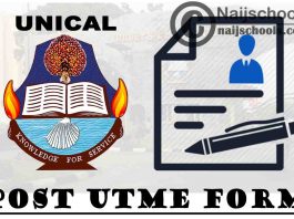 University of Calabar (UNICAL) Post UTME Screening Form for 2021/2022 Academic Session | APPLY NOW