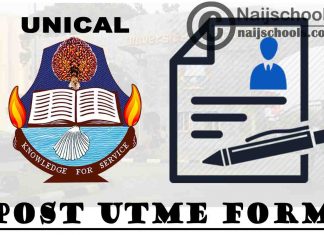University of Calabar (UNICAL) Post UTME Screening Form for 2021/2022 Academic Session | APPLY NOW