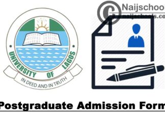 University of Lagos (UNILAG) Postgraduate Admission Form for 2020/2021 Academic Session | APPLY NOW