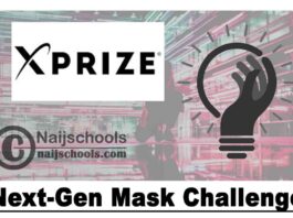 XPRIZE Next-Gen Mask Challenge 2020 for Innovators Worldwide ($1 Million Total Prize) | APPLY NOW