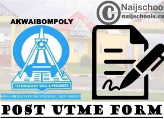 Akwa Ibom State Polytechnic (AKWAIBOMPOLY) Post UTME Form for 2021/2022 Academic Session | APPLY NOW