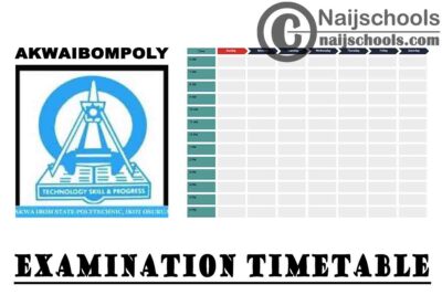 Akwa Ibom State Polytechnic (AWAIBOMPOLY) 1st Semester Examination Timetable for 2020/2021 Academic Session | CHECK NOW