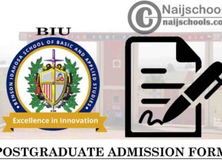 Benson Idahosa University (BIU) Postgraduate Admission Form for 2020/2021 Academic Session | APPLY NOW