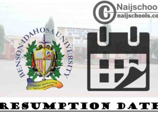 Benson Idahosa University (BIU) Resumption Date for Commencement of 2020/2021 Academic Session | CHECK NOW