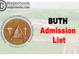 Bowen University Teaching Hospital (BUTH) School of Nursing Admission List for 2020/2021 Academic Session | CHECK NOW